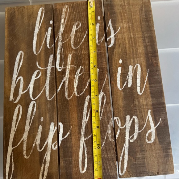Life is better in flip flops sign - Picture 3 of 4